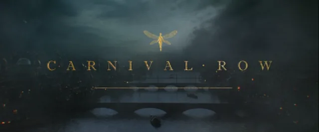 Title card for Carnival Row / 狂欢命案
